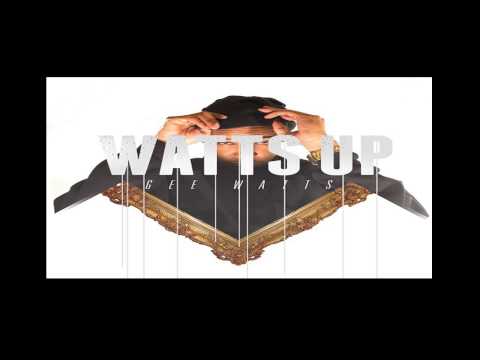 Gee Watts - Watts R.I.O.T. Ft. Kendrick Lamar - Watts Up  Mixtape