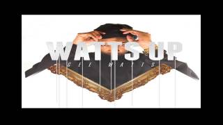 Gee Watts - Watts R.I.O.T. Ft. Kendrick Lamar - Watts Up  Mixtape