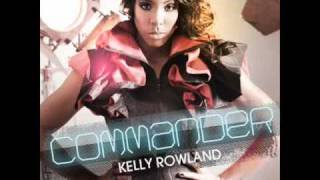 Kelly Rowland - Commander Ft. David Guetta