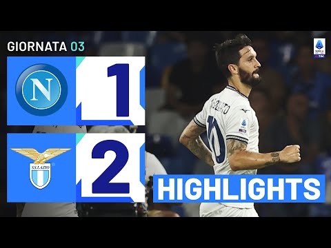 Napoli-Lazio 1-2 | La Lazio vola con Luis Alberto e Kamada: Gol e Highlights | Serie A TIM 2023/24