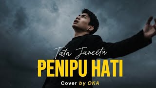 Download lagu Tata Janeeta - Penipu hati - cover by oka mp3 Download lagu Tata Janeeta - Penipu hati - cover by oka mp3