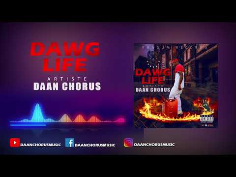 Daan Chorus- Dawg Life