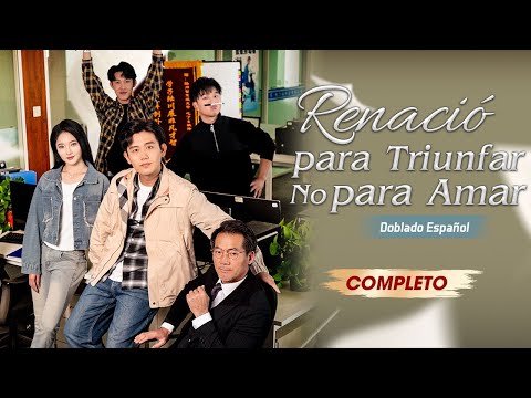 Traicionado en su vida pasada, renace, deja atrás a su ex, y construye su propio imperio empresaria