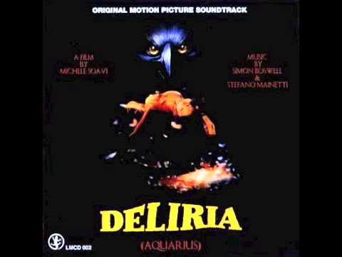Rare tracks from Deliria (Aquarius, Stage Fright) composed by Stefano Mainetti