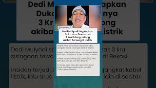 Download lagu Dedi Mulyadi Ungkapkan Duka atas Tewasnya 3 Kru Odong-odong akibat Tersengat Listrik mp3
