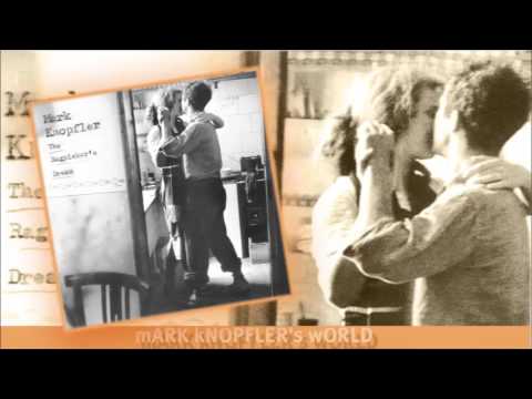 Mark Knopfler - A Place Where We Used To Live