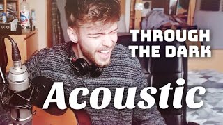 EDM Acoustic // Rogue - Through The Dark