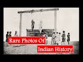 Most Rare Photos Of Indian History Part 1