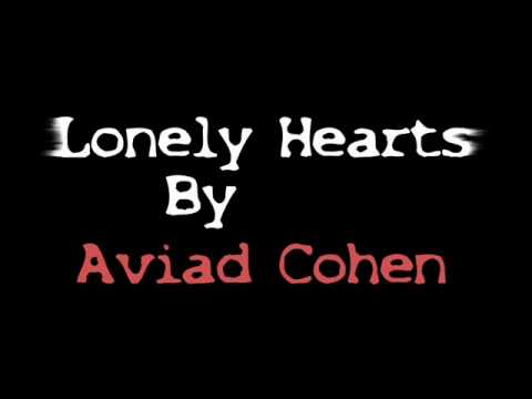 Lonely Hearts by Aviad Cohen