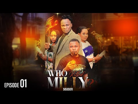 WHO KILLED MILLY EP 1