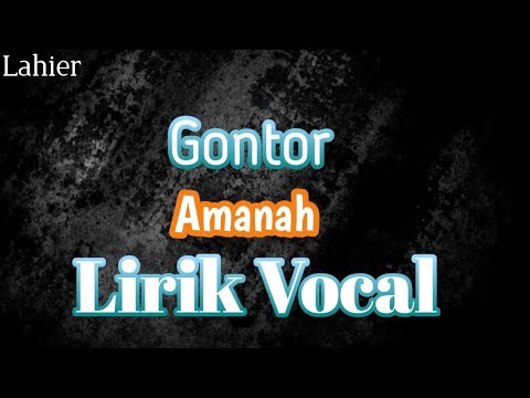 Nasyid Gontor - Amanah (Versi Lirik Vocal)
