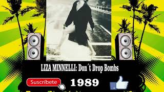 Liza Minnelli - Don´t Drop Bombs  (Radio Version)