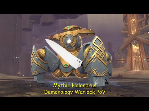 World of Warcraft - Mythic Halondrus(Post Nerf) | Demonology Warlock PoV