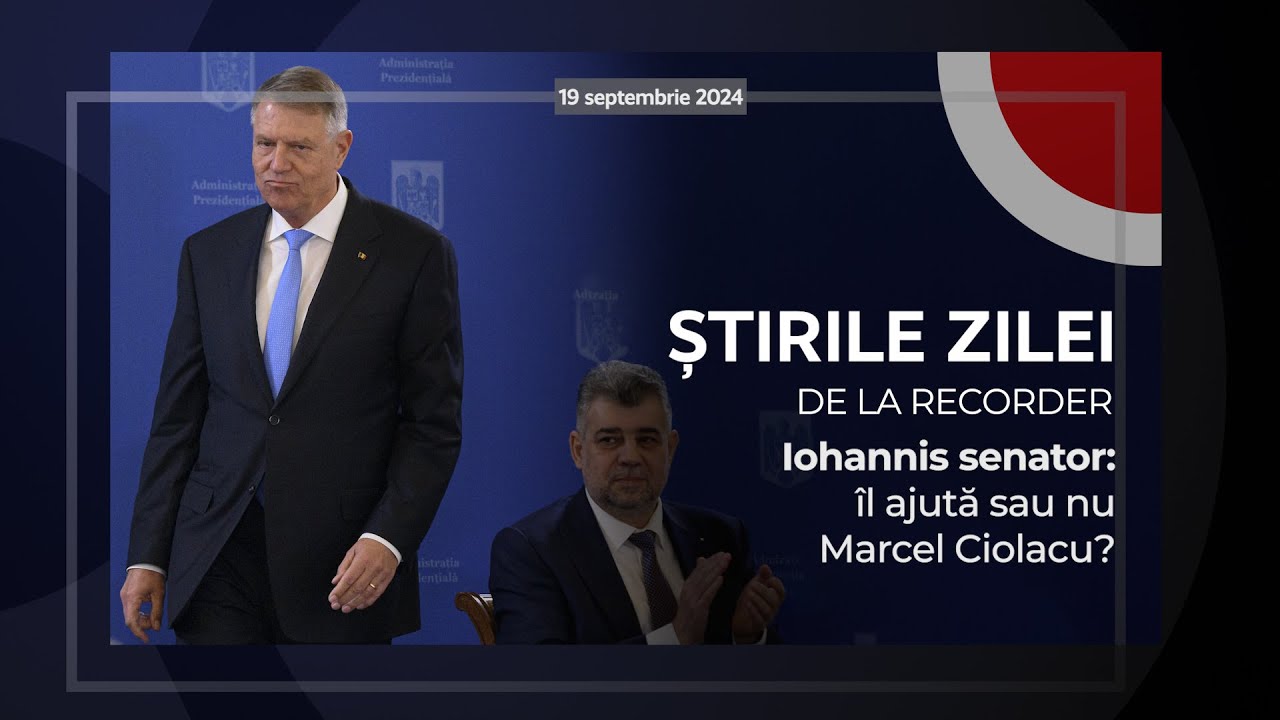 19 SEPTEMBRIE 2024. Iohannis senator: îl ajută sau nu Marcel Ciolacu?
