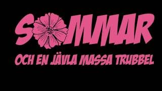 Sommar och en jävla massa trubbel - teaser 1