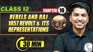 REBEL AND THE RAJ - Full Chapter in 40 Min | Class 12th HISTORY