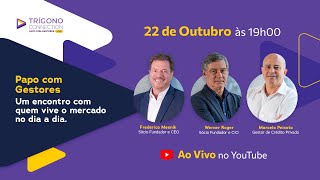 Trígono Connection. Papo com Gestores #1