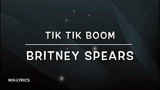 Tik Tik Boom -Britney Spears (Lyrics)ft; T.I. #lyrics #britneyspears #tiktikboom #britneyspearssong