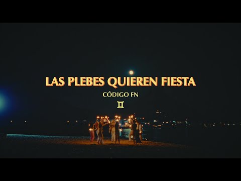 Las Plebes Quieren Fiesta - Código FN (Lyric Video)