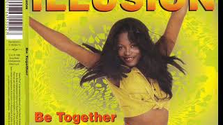 ILLUSION - Be together (extended mix)