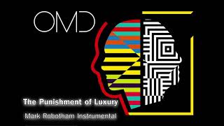OMD - The Punishment of Luxury - Instrumental