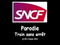 SNCF   parodie   Train sans arret