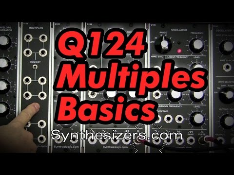 Q124 Multiples BASICS tutorial - Synthesizers.com