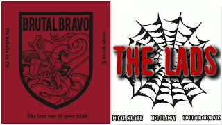Brutal Bravo &amp; The Lads-(Split 2019)