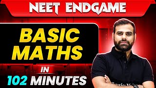 BASIC MATHS in 102 Minutes || NEET 2024