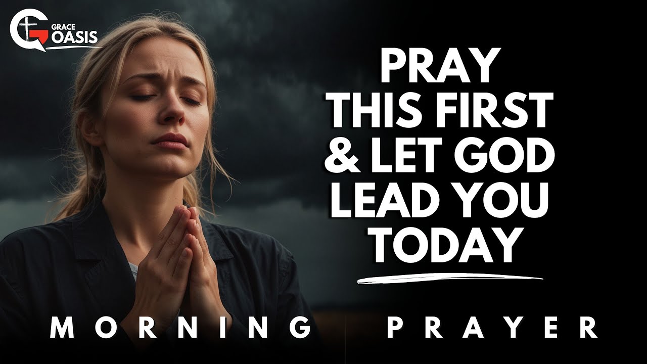 Stop Trying to Fix It—Trust God and Let Him Take Control | Morning Prayer