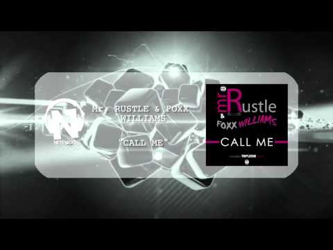 Mr. Rustle & Foxx Williams - Call Me (Teaser)