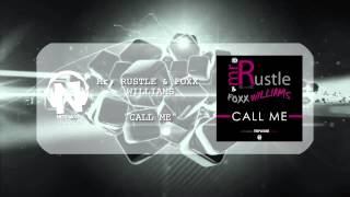 Mr. Rustle & Foxx Williams - Call Me (Teaser)