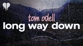 tom odell - long way down (lyrics)