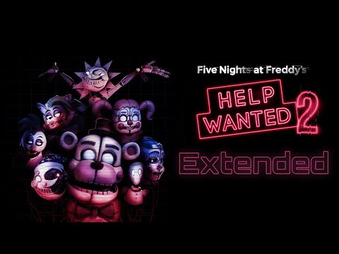 Scorched Cranberries Special (Extended) - FNAF: Help Wanted 2 OST