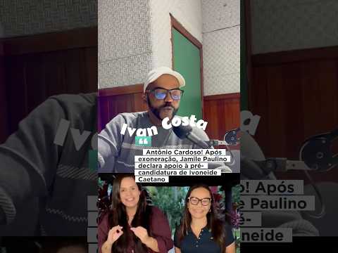 Após exoneração, Jamile Paulino declara apoio à pré-candidatura de Ivoneide Caetano