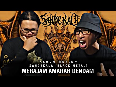 ALBUM REVIEW | SANDEKALA - Merajam Amarah Dendam | New Album 2024 | Indonesian Black Metal