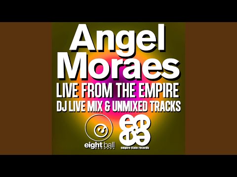 Angel Moraes Dj Mix (Empire State Mastermix)