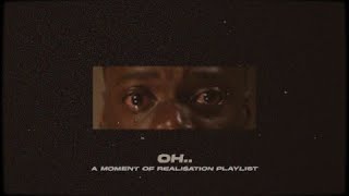 Download lagu oh.. | a moment of realisation playlist. mp3