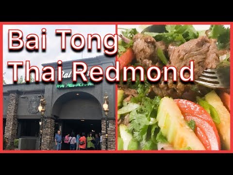 Bai Tong Redmond - Thai Restaurant Bellevue and Redmond Area