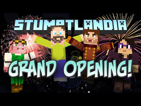Stumptlandia - Agrarian Skies - #52 - Grand Opening