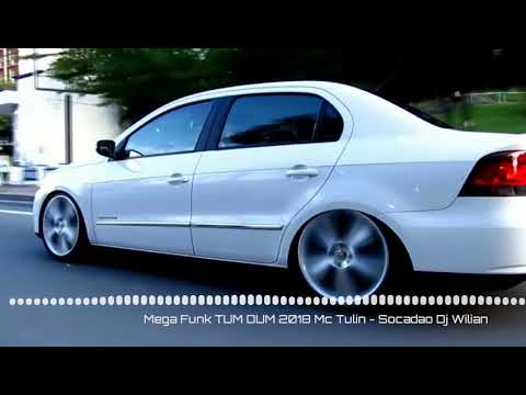 Mega Funk TUM DUM 2018 - Mc Tulin Socadão - Dj Wilian
