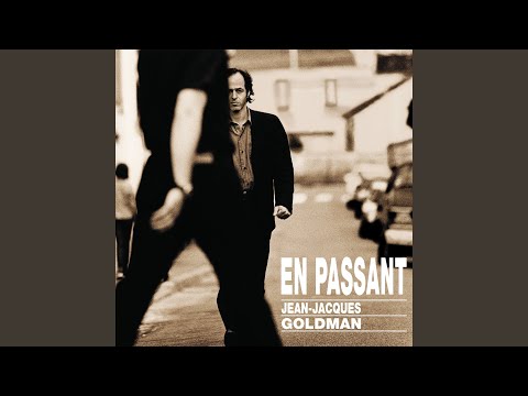 En Passant - Jean-jacques Goldman