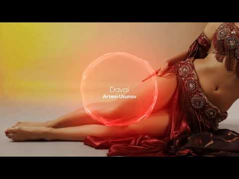 Artem Uzunov - Davai (Audio NEW 2020)
