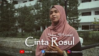 Download lagu Adista - Cinta Rosul  (Cover By Suhainee) mp3