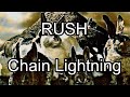 RUSH - Chain Lightning (Lyric Video)