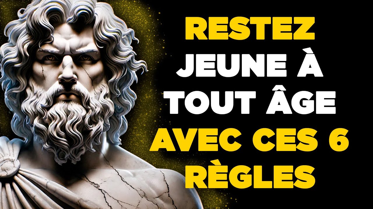 6 règles pour ARRÊTER le vieillissement - à 70 ans, vous aurez l'air d'en avoir 25 ! | Stoïcisme