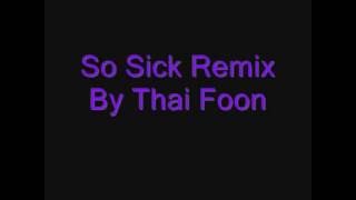 Thai Foon - So Sick Remix