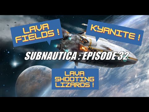 Subnautica Episode 32: Temperature Rising!