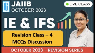 IE&IFS Revision Class - 4 | Most Important MCQs for Upcoming JAIIB Exam October 2023