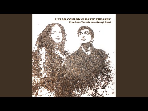 True Love Travels on a Gravel Road (feat. Katie Theasby)